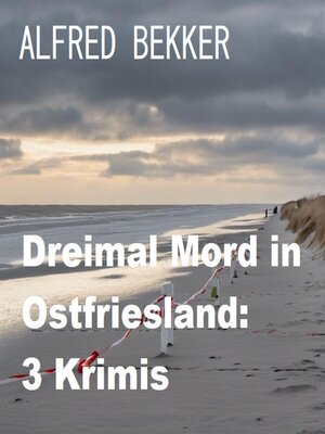 cover image of Dreimal Mord in Ostfriesland